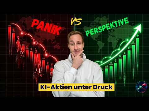 KI-Aktien unter Druck - Panik oder Perspektive?